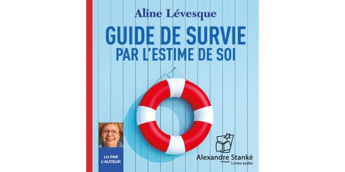 Audio format of  "Guide de survie par l'estime de soi" --in French only